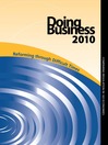 Doing Business 2010 (eBook): Reforming through Difficult Times